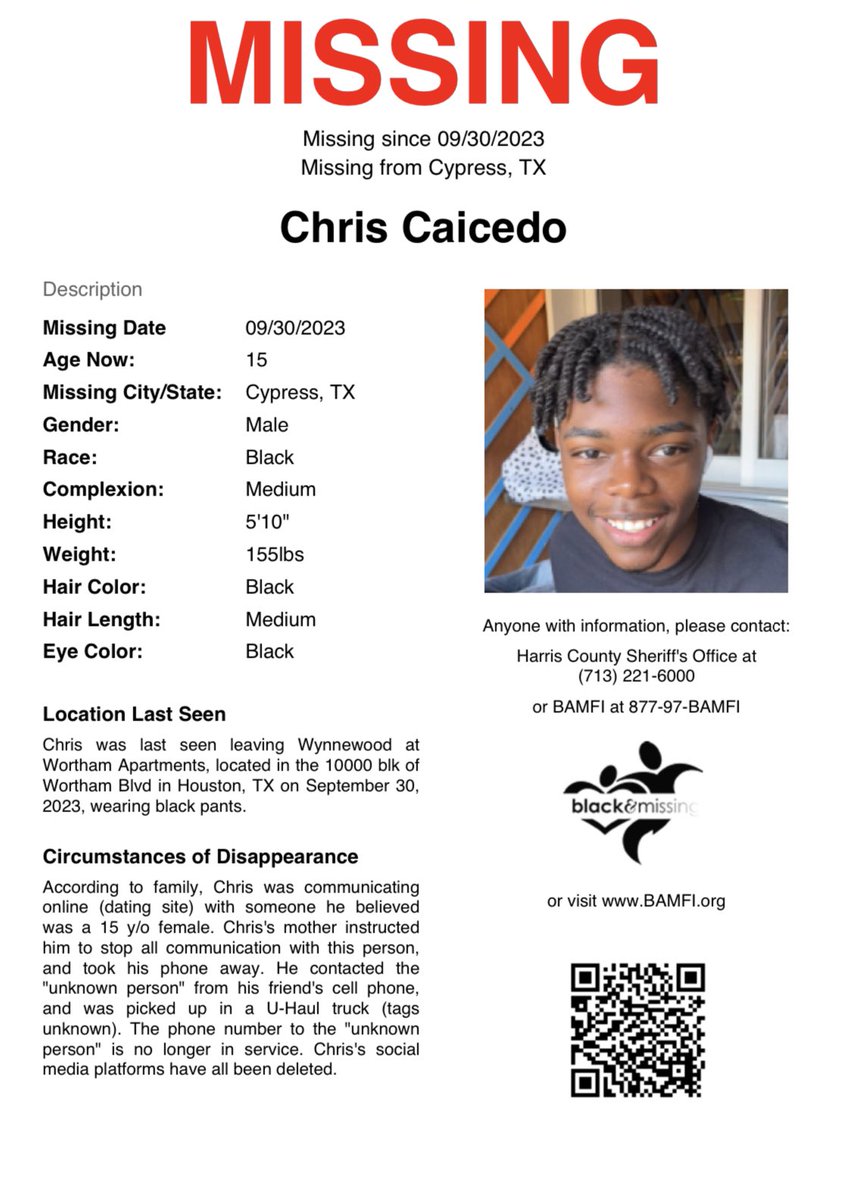 BAM_FI's tweet image. Cypress, TX: 15y/o Chris Caicedo was last seen on Sept 30th leaving Wynnewood at Wortham Apartments in Houston, TX, wearing black pants. He was communicating online w/ someone he believed was a 15y/o female &amp;amp; was picked up in a U-Haul truck. #HelpUsFindUs #ChrisCaicedo