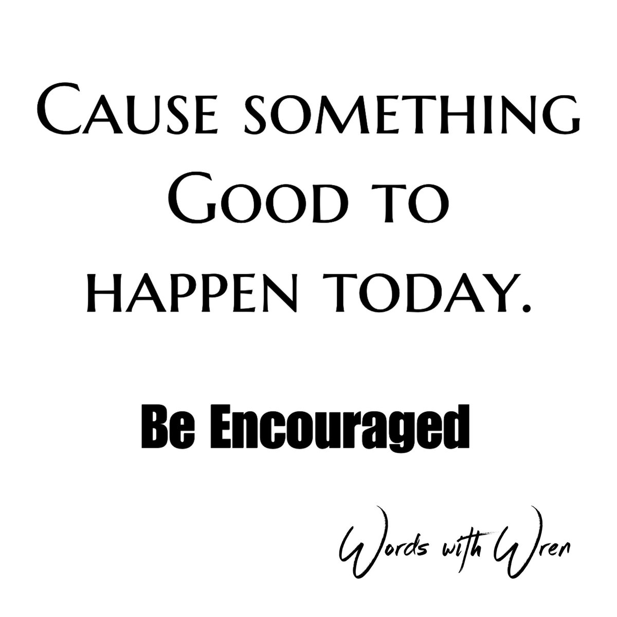 words_with_wren's tweet image. Lunchtime Lift: As simple as it reads. Find an opportunity to cause something good and positive in the world today. Something a small as a hug or uplifting word or starting us down the path to World Peace! The options are endless!

#wordswithwren #decidedrivepress #beencouraged