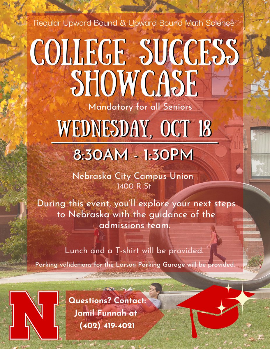 ubunl's tweet photo. Attention Upward Bound Seniors - Join us on Wednesday, Oct 18 for the College Success Showcase on UNL Campus! https://t.co/tmAcOSsNVE