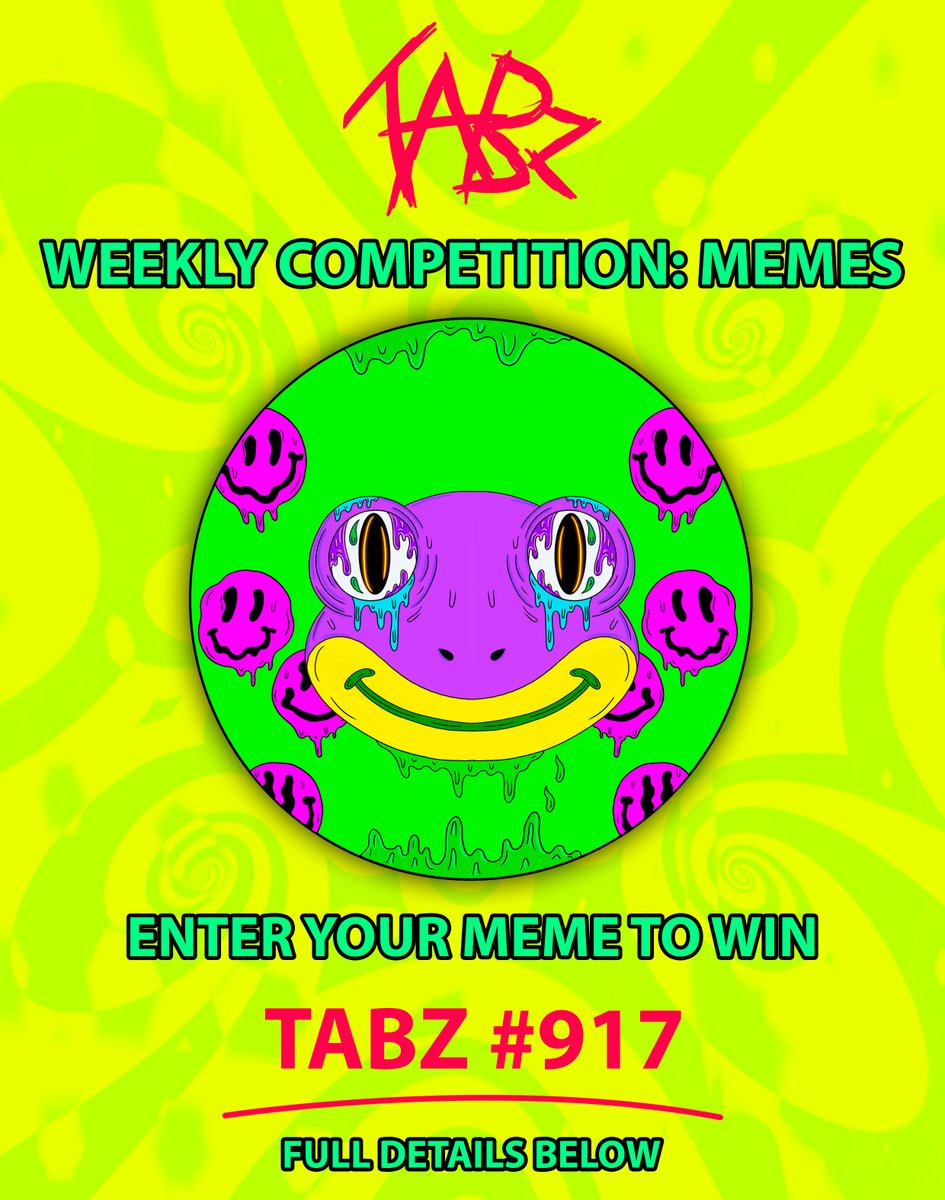 WEEK 9 of the TABZ Weekly Competition 🐸

Each week we host a different competition giving you the opportunity to win a free TABZ

The topic of this week: Memes

Read below to enter 👇