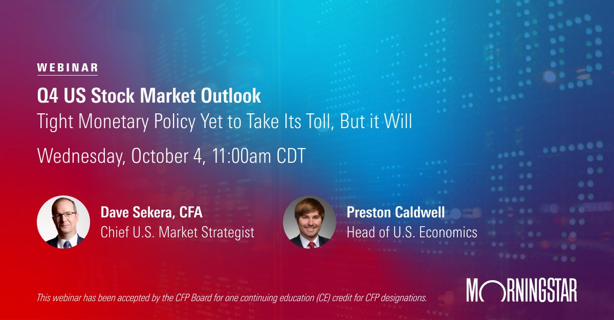 MorningstarInc's tweet image. Join us, October 4th, @MstarMarkets and Preston Caldwell will share Morningstar's Q4 U.S. Stock Market Outlook.

Register here: spr.ly/6014uKPRk

#inflation #USeconomy #stockmarketoutlook