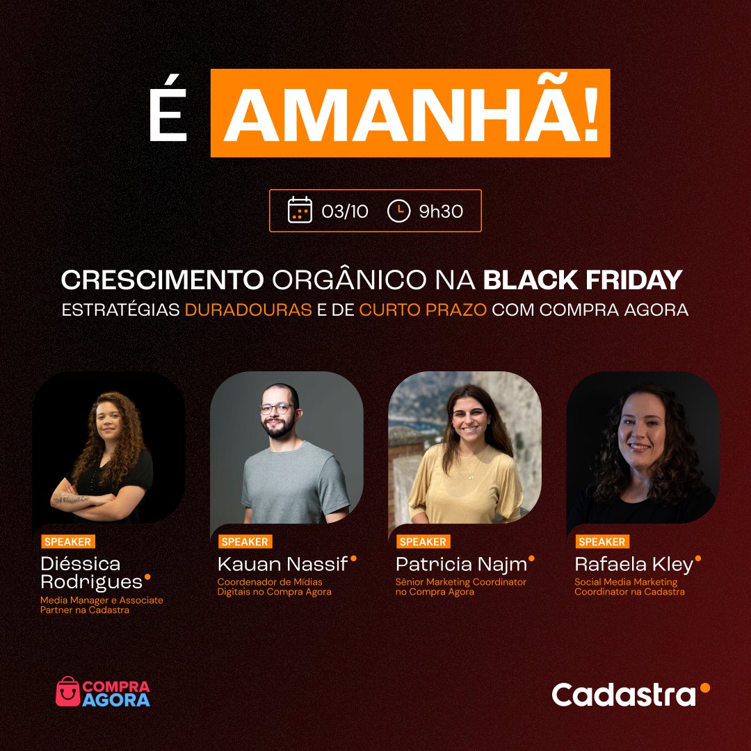 📣 Amanhã é o grande dia! Não perca nosso webinar sobre o crescimento orgânico na Black Friday 🛒🎯

📆 Salve na agenda: 3 de outubro, às 9h30.
🔗 Garanta sua vaga aqui: hubs.ly/Q02414lb0

Corra, ainda dá tempo de garantir sua vaga!

#CadastraTeam #MaratonaBlackFriday