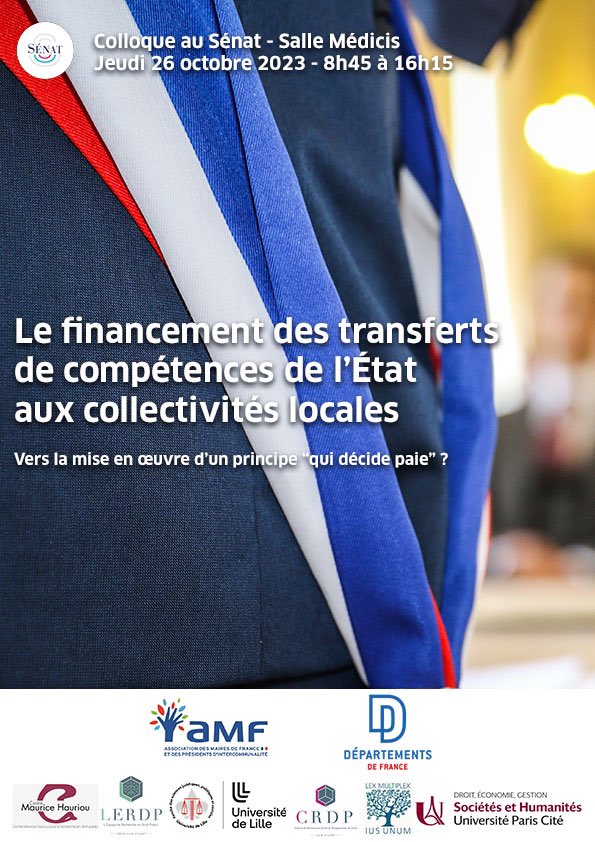 SectionDPFC's tweet image. [Colloque]

Le financement des transferts de compétences aux #collterr

Jeudi 26 octobre 2023 @Senat

Organisé par la Délégation aux collectivités territoriales en partenariat avec @l_amf @ADepartementsF @CmhReseaux @univ_paris_cite @CRDP_univlille #ERDP @univ_lille @legiscompare