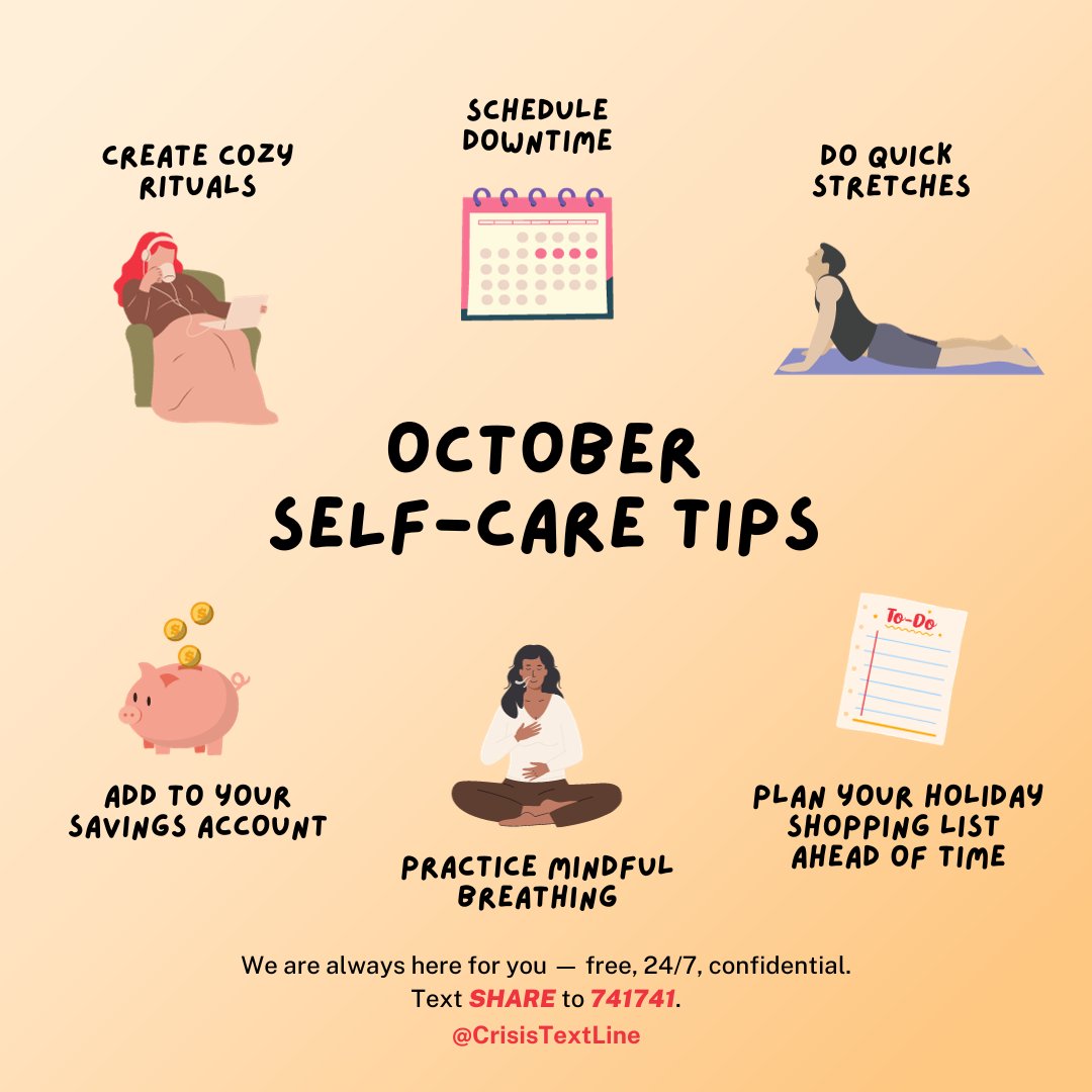 As we welcome a new month, let's reaffirm our commitment to self-care with these 6 tips for October. Which one resonates with you? Share your pick below! 👇

We're here to help. Text SHARE to 741741 for a personalized self-care plan. Your well-being is our priority. ❤️