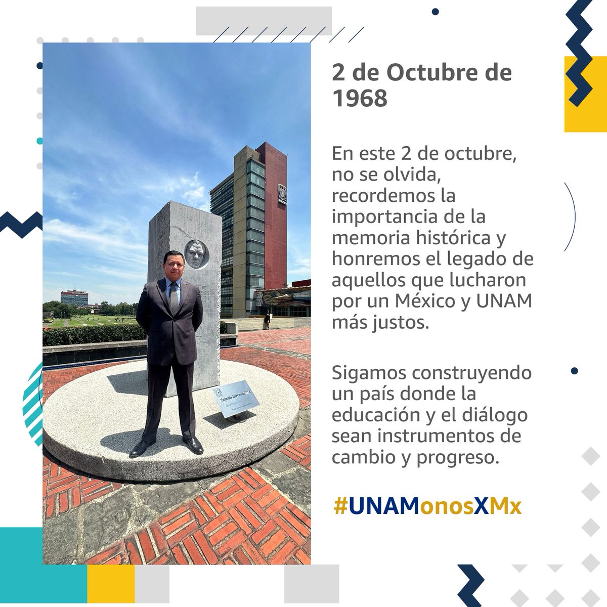 UNAMonosXMx's tweet photo. En este #2DeOctubreNoSeOlvida, recordemos la importancia de la memoria histórica y honremos el legado de aquellos que lucharon por un México y #UNAM más justos. Sigamos construyendo un país donde la educación y el diálogo sean instrumentos de cambio y progreso #DTM #Rector https://t.co/q8KNqJ0C7T