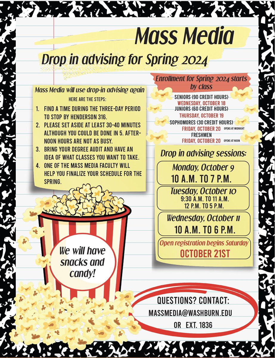 Mass Media advising begins next week! Check-in at the Mass Media Office, MM316.