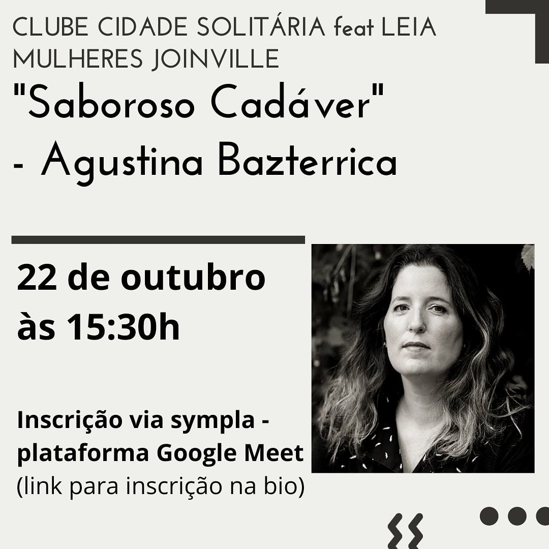 clubecidadeso's tweet photo. No mês do horror, leremos "Saboroso Cadáver" da Agustina Bazterrica. A obra foi publicada no Brasil pela @DarkSideBooks com tradução de Ayelén Medail.

O papo vai acontecer em parceria com o Leia Mulheres Joinville no dia 22/10, às 15:30h.

Inscreva-se: https://t.co/rgZV92xdT1 https://t.co/qicrruNxL2