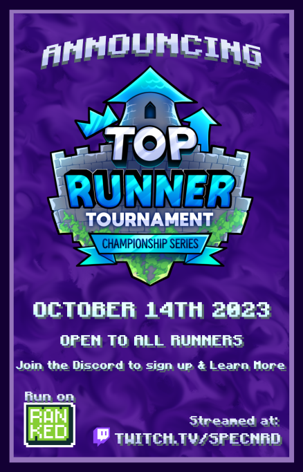 Specnr on X: Top Runner Tournament Is Back! Now powered by MCSR