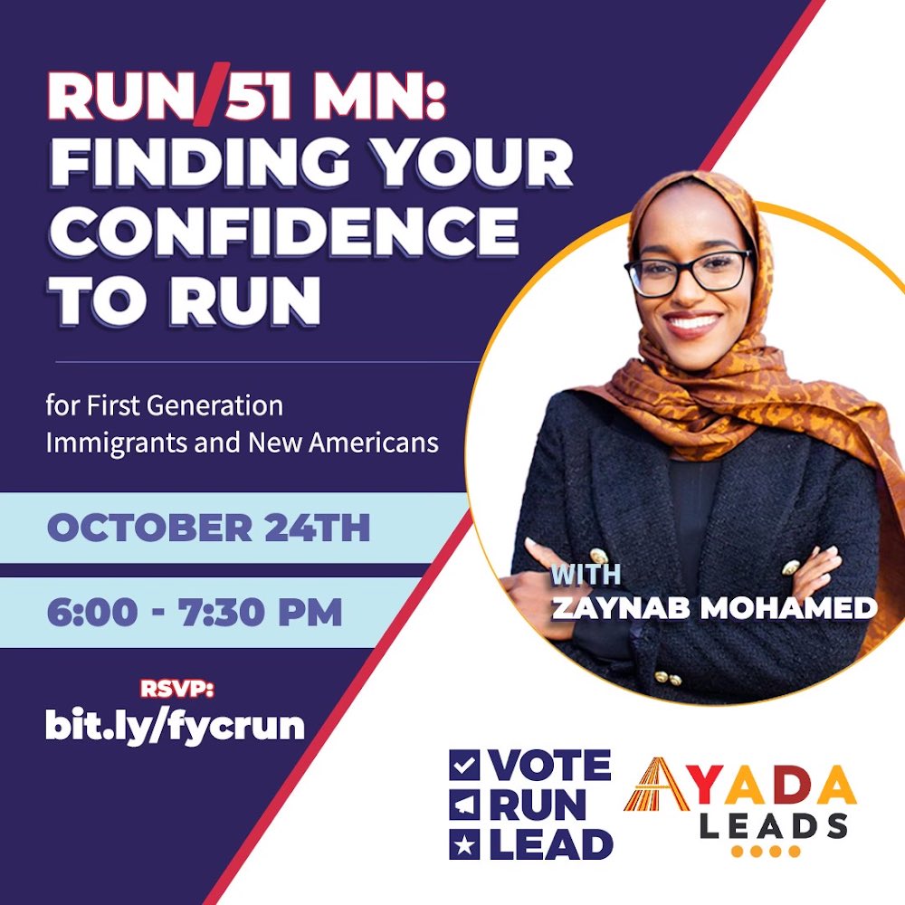 Ayada Leads and @VoteRunLead are partnering this October to deliver a workshop designed to strengthen women’s confidence while running for political office! This training is tailor made for immigrants and New American women. Sign up here👉🏾 bit.ly/fycrun