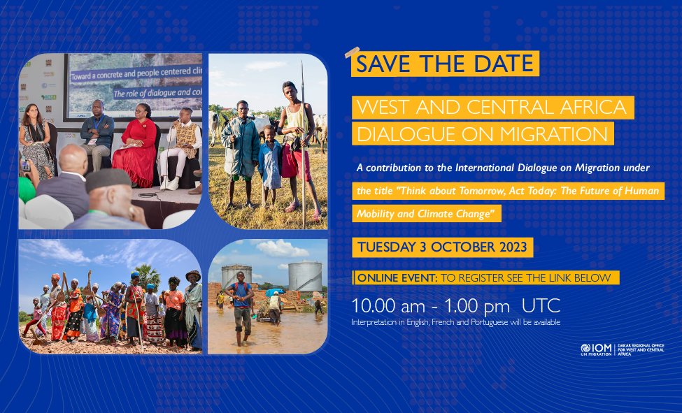 IOM West and Central Africa 🇺🇳 (@iomrowca) on Twitter photo <a href="/IOMROWCA/">IOM West and Central Africa 🇺🇳</a> is organising a Virtual Regional Dialogue for West and Central Africa ahead of the 2nd Session of the International Dialogue on Migration 2023.
Speakers include representatives from member states, UN, CSO, diaspora, and youth. Link to register: bit.ly/45jRu3w <a href="/IOMROWCA/">IOM West and Central Africa 🇺🇳</a> is organising a Virtual Regional Dialogue for West and Central Africa ahead of the 2nd Session of the International Dialogue on Migration 2023.
Speakers include representatives from member states, UN, CSO, diaspora, and youth. Link to register: bit.ly/45jRu3w