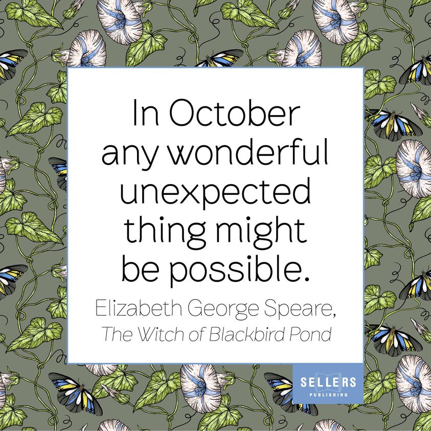 October Inspiration 🙌 #quoteoftheday #inspiration #sellerspublishing #October #inspo #inspire #quotesdaily #Autumn #ElizabethGeorgeSpeare