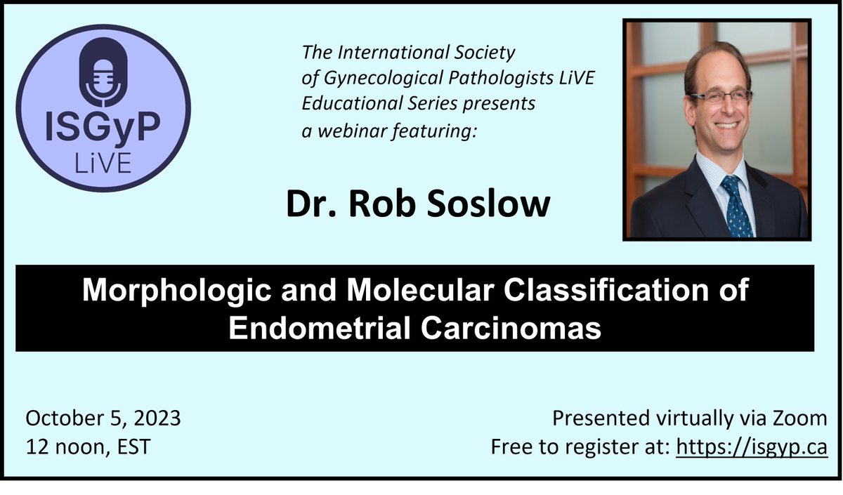 Announcing a free @ISGynP sponsored live virtual webinar on 10/05 by Dr. Soslow on 'Morphologic and Molecular Classification of Endometrial Carcinomas'. Register now at isgyp.ca #gynpath #pathtwitter #pathology