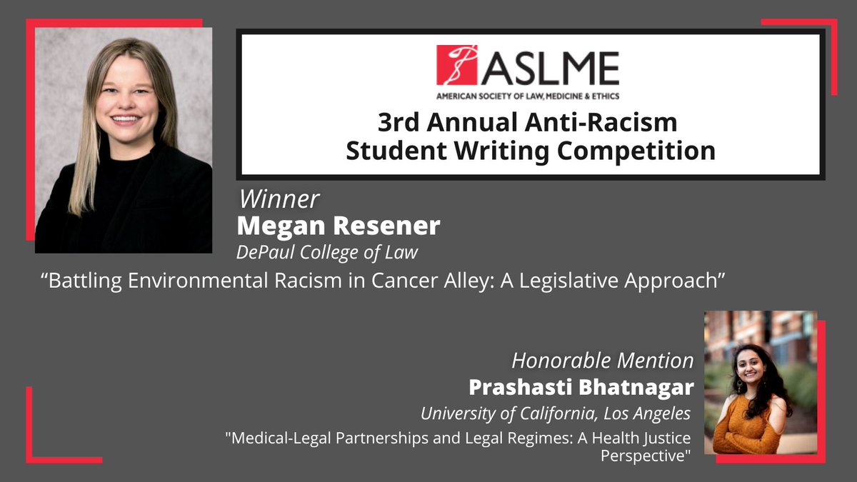 🎉Megan Resener is the winner of ASLME's 3rd Annual Health Law and Anti-Racism Graduate Student Writing Competition! We are also pleased to award an honorable mention to Prashasti Bhatnagar (@prashasti_b). Look for these winning papers in a future @JLME_ASLME.