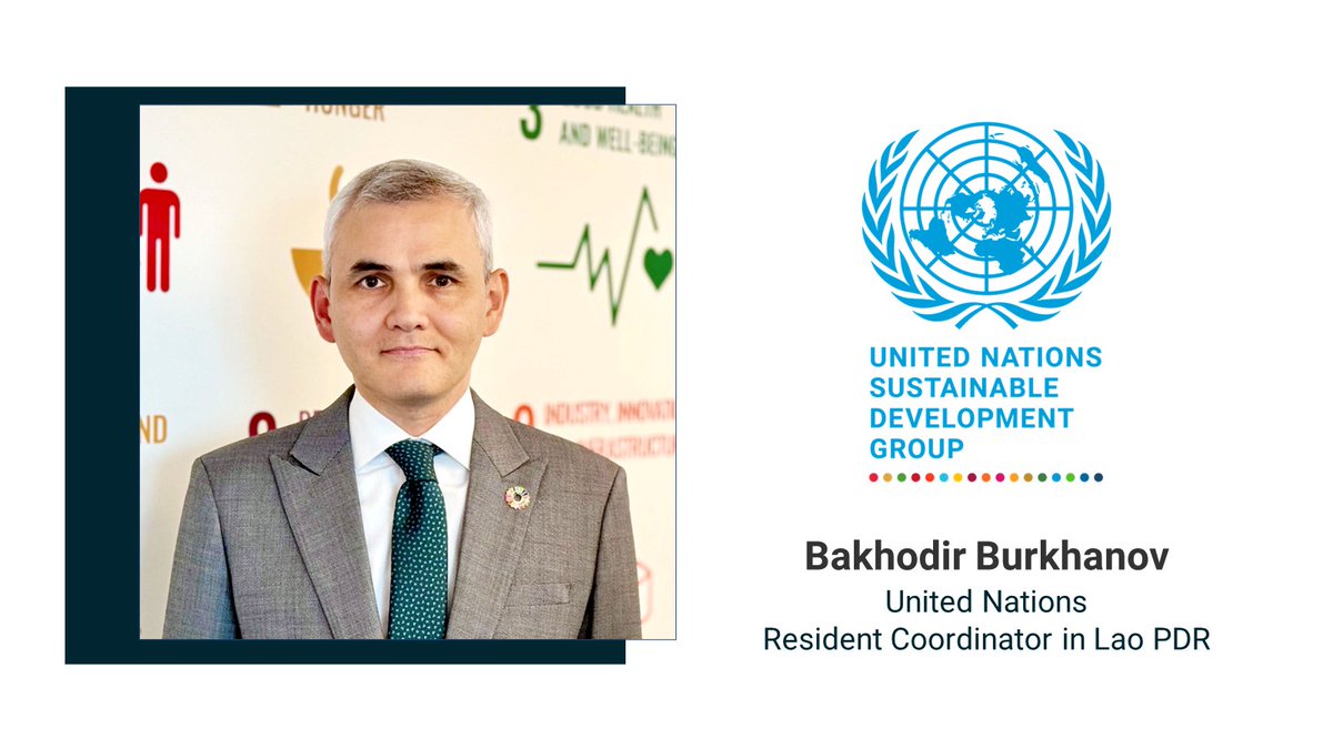 Congratulations to <a href="/BakhodirAB/">Bakhodir Burkhanov</a>, appointed by <a href="/UN/">United Nations</a> chief <a href="/antonioguterres/">António Guterres</a>, leading our <a href="/UNinLaoPDR/">UN in Lao PDR</a> team on the ground to advance the #GlobalGoals and leave no one behind.

⏩bit.ly/BakhodirBurkha…