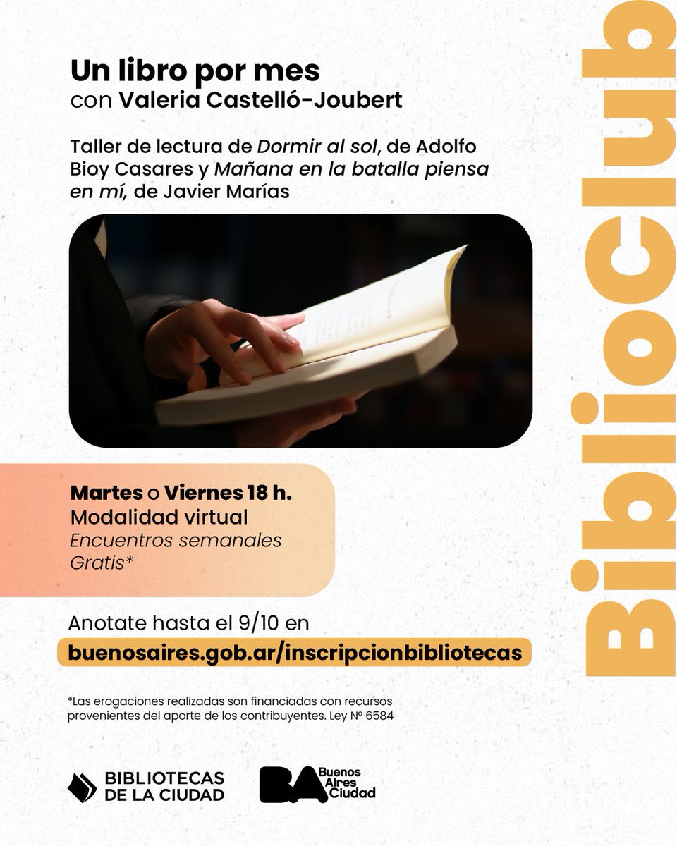 UnLibroPorMes's tweet photo. Espacio ameno para leer y compartir, "Un libro por mes" cierra el año con dos novelas increíbles: <Dormir al sol>, de Adolfo Bioy Casares y <Mañana en la batalla piensa en mí>, de Javier Marías.
Taller virtual de la Red de Bibliotecas de la Ciudad de Buenos Aires.
Agradezco el RT https://t.co/1m4M18U9li