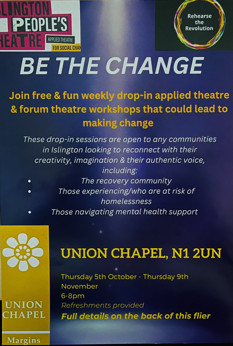 Islington_PT's tweet photo. Free &amp; fun drop-in applied &amp; forum theatre workshops 'Be the Change' @UnionChapelUK #themargins. Starts this Thursday Oct 5th 6 - 8 pm &amp; every Thursday for 6 weeks. Come &amp; join us and let's change things! #appliedtheatreforsocialchange #resistance #rehearsetherevolution #change https://t.co/1XXisy7lVe