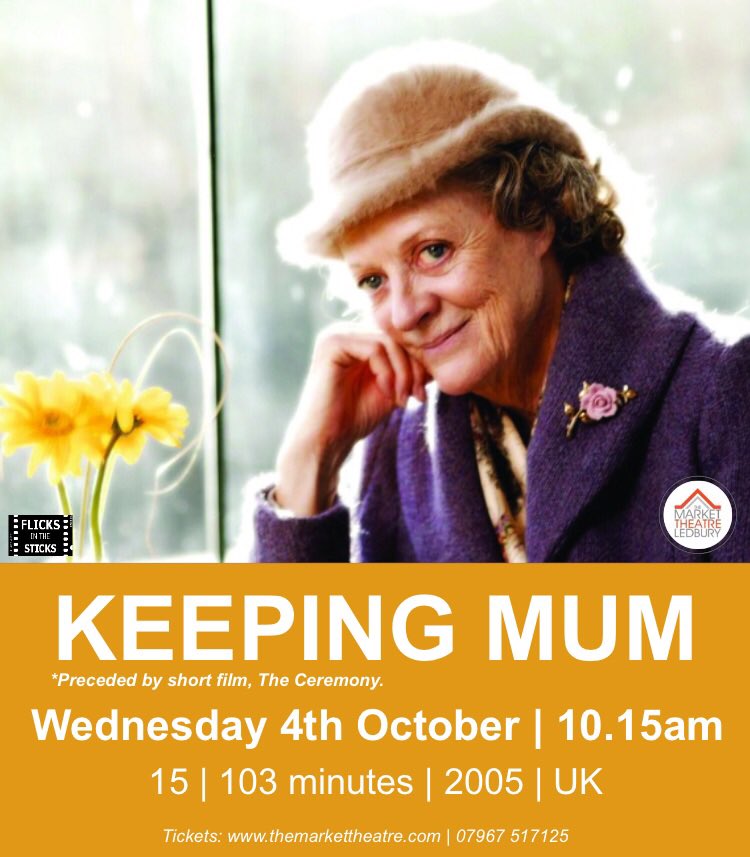 Our Wednesday morning film this week is 🎬KEEPING MUM🎬

-Weds 4th Oct | 10.15am
-Tickets £7 (£3.50 students/film club members)
-This film will be preceded by a short film, The Ceremony (at 10.15) made my Hereford-based Open Sky Theatre Company to showcase their work.