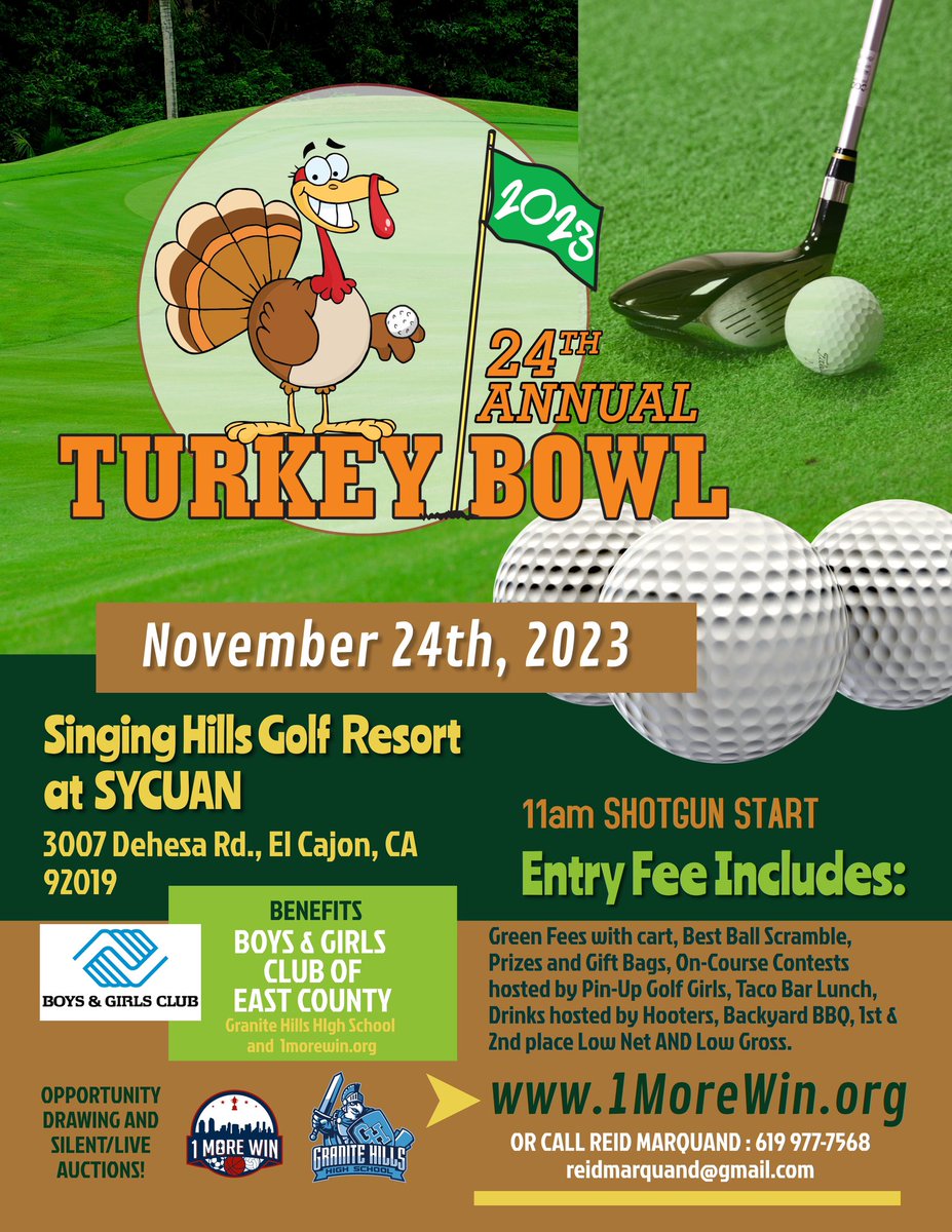 Let’s get some players! Let’s get some sponsors! Let’s raise money for youth and high school athletics in San Diego!
It’s the 24th Annual Turkey Bowl golf tournament.
Proceeds will go back to underserved high school athletic programs in SD and the East County Boys and girls club.