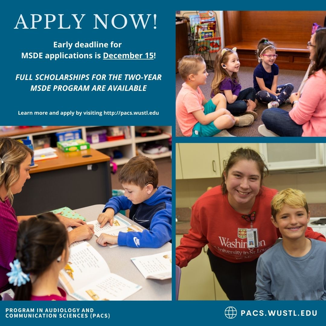 WashUPACS's tweet photo. Don't miss out-- The early deadline for MSDE applications is December 15. Full scholarships are available! If you are interested in a career working with children who are deaf or hard of hearing, apply now and have an admission decision before 2024! #deafeducation #deafness #slp https://t.co/OHlB9buSFv