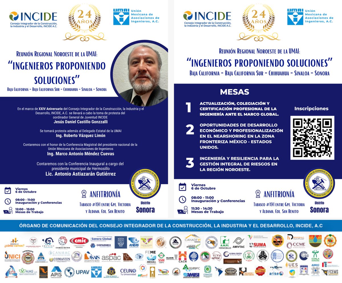 Te invitamos al Foro Regional Noroeste de la UMAI, en el marco del XXIV Aniversario del Consejo INCIDE, el próximo viernes 6 de octubre.
Como parte del programa se contará con la ponencia magistral del Ing. Marco Antonio Méndez, Pte. Nal. <a href="/UMAI_AC/">Unión Mexicana de Asociaciones de Ingenieros</a>