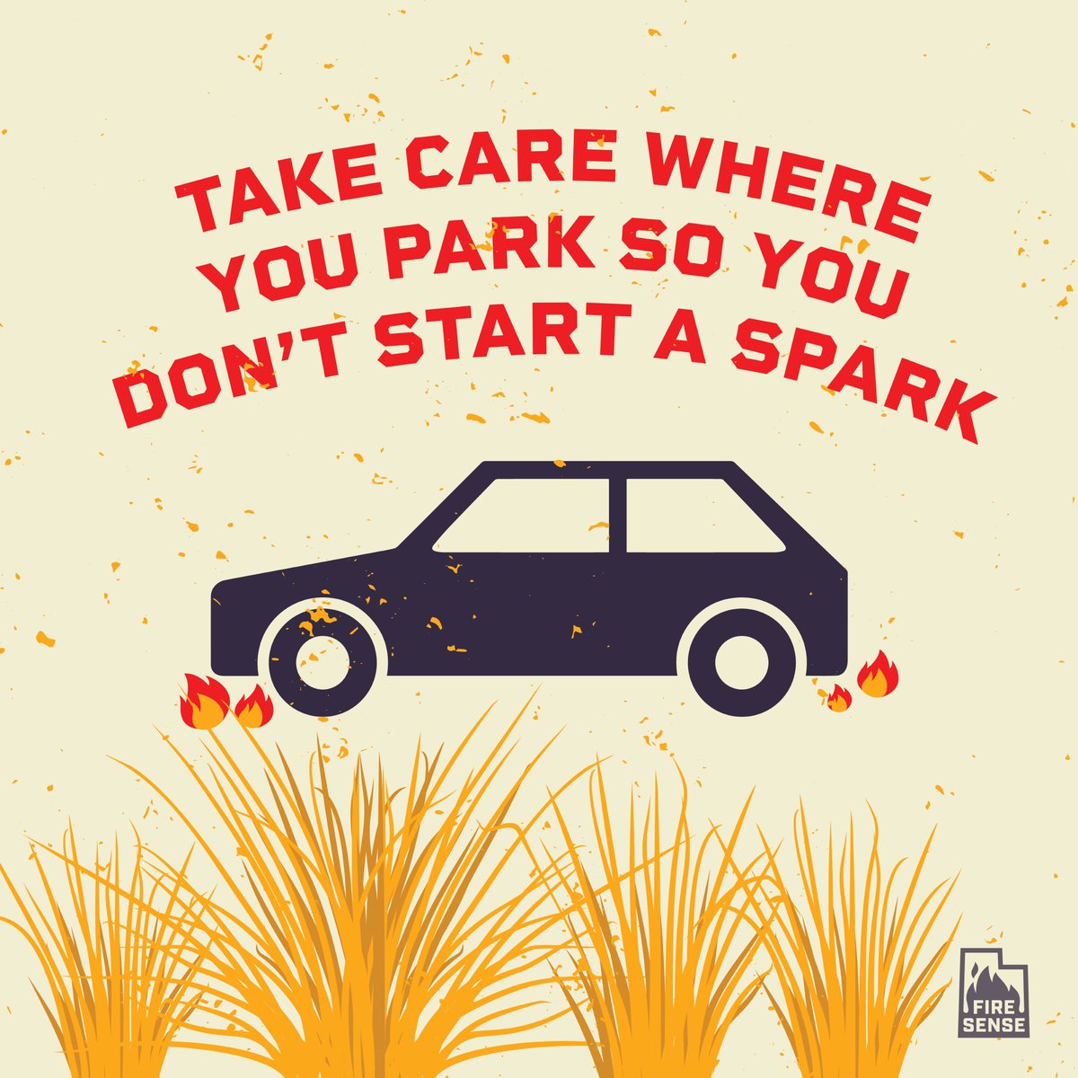 Be aware! Parking your vehicle on dry vegetation can cause a wildfire. Do not park on dry grass! Use your #FireSense and be mindful when you park.