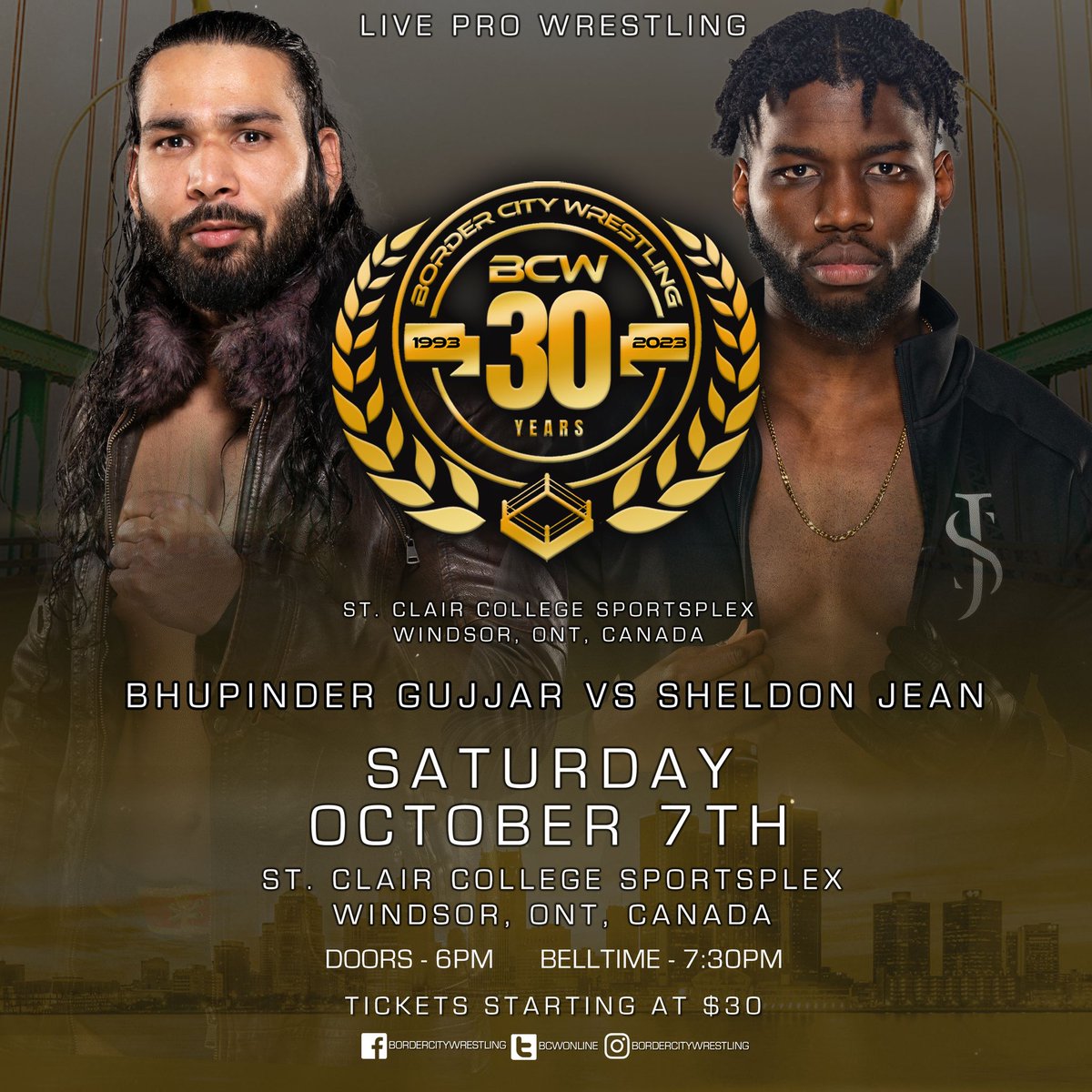 Match Announcement Monday! Saturday at The @stclaircollege SportsPlex - 2 of @IMPACTWRESTLING's hottest young up and coming stars @bhupindergujj4r vs. @SheldonJean_ Don't miss BCW's Historic 30th Anniversary! TICKETS - BCW30.eventbrite.ca