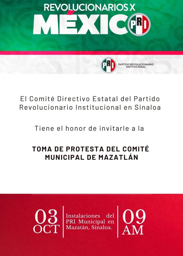 JLuisArreola9's tweet photo. Mañana 03 de octubre  a las 9:00 am les hago la invitacion para que asistan a mi toma  de protesta  como Presidente del Comité  Municipal del PRI Mazatlán. Espero contar con tu valiosa presencia en la sede de nuestro instituto politico. @PRI_Nacional @CDEPRISinaloa @MT_Nacional https://t.co/FhDqKrnKYY