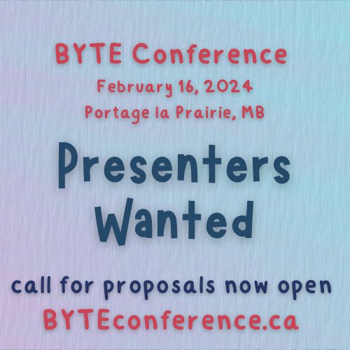 Call for proposals is now open for BYTE 2024!  

Submit your session idea by following the link on the homepage of byteconference.ca

#teachersoftwitter #teacher #edtech #edtechevent #mbedchat