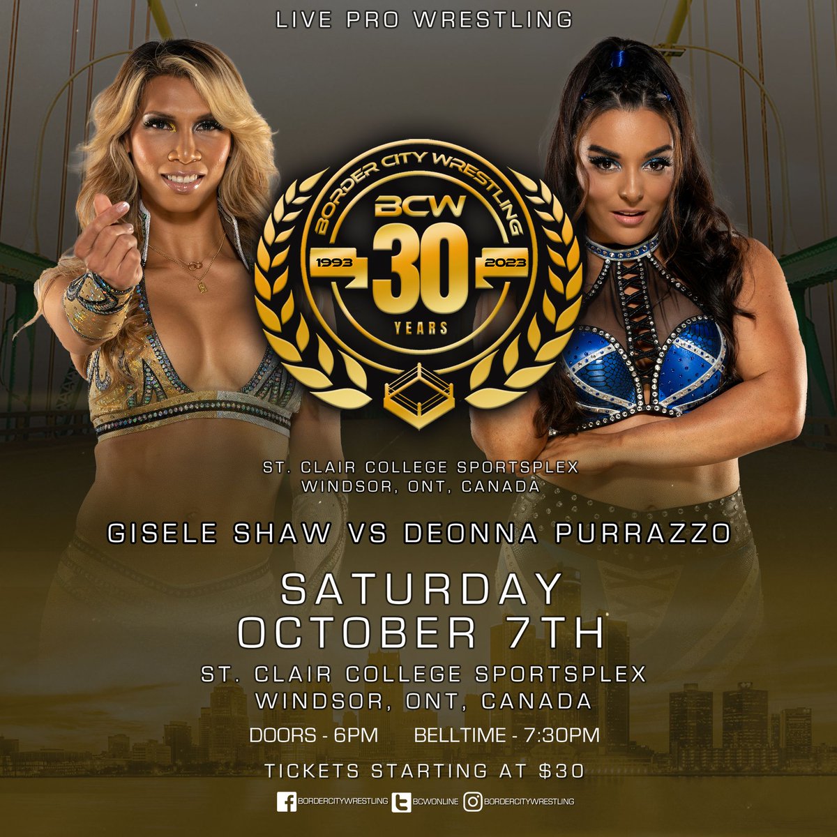 Match Announcement Monday! Saturday at The @stclaircollege SportsPlex - Two more of @IMPACTWRESTLING's most prolific Knockouts face off It's @GiseleShaw08 vs. The Virtuosa @DeonnaPurrazzo! Don't miss BCW's Historic 30th Anniversary! TICKETS - BCW30.eventbrite.ca