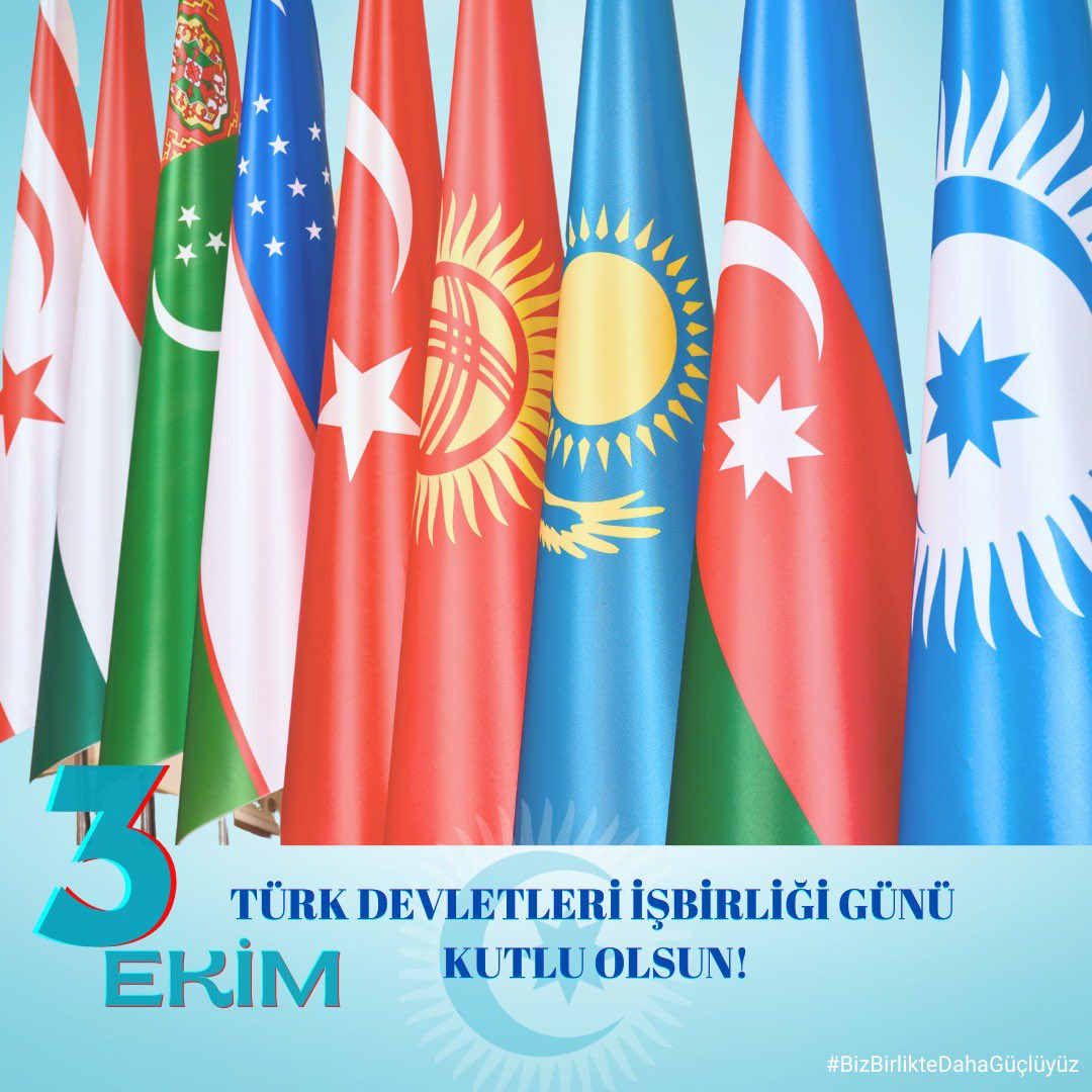 #3Ekim TÜRK Devletleri İşbirliği Günümüz Kutlu Olsun! 

🇦🇿🇰🇿🇰🇬🇹🇷🇺🇿🇭🇺🇹🇲KKTC
#BizBirlikteDahaGüçlüyüz 
#TürkDevletleriİşbirliğiGünü
#Türkçülük