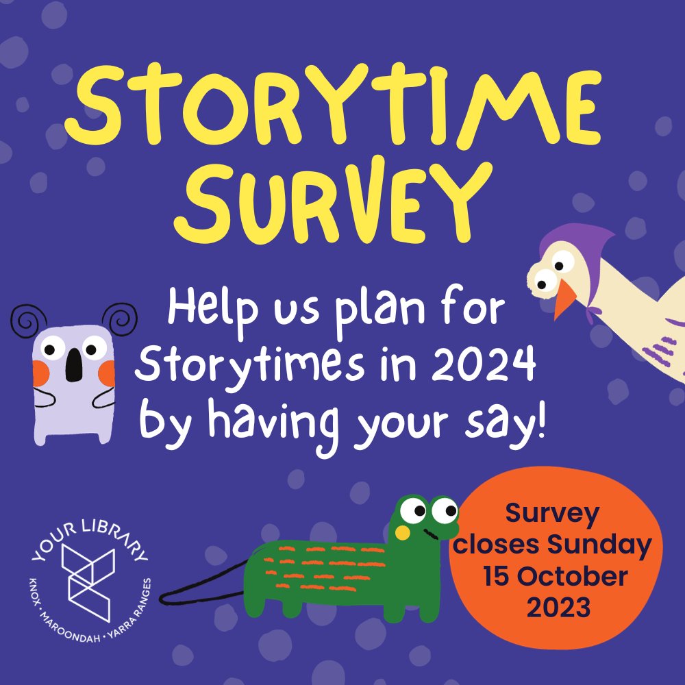 Have your say about Storytimes in 2024! 
Help us plan for our next years program by completing our quick survey before Sunday, 15 October 2023.
bit.ly/3RFoXCf