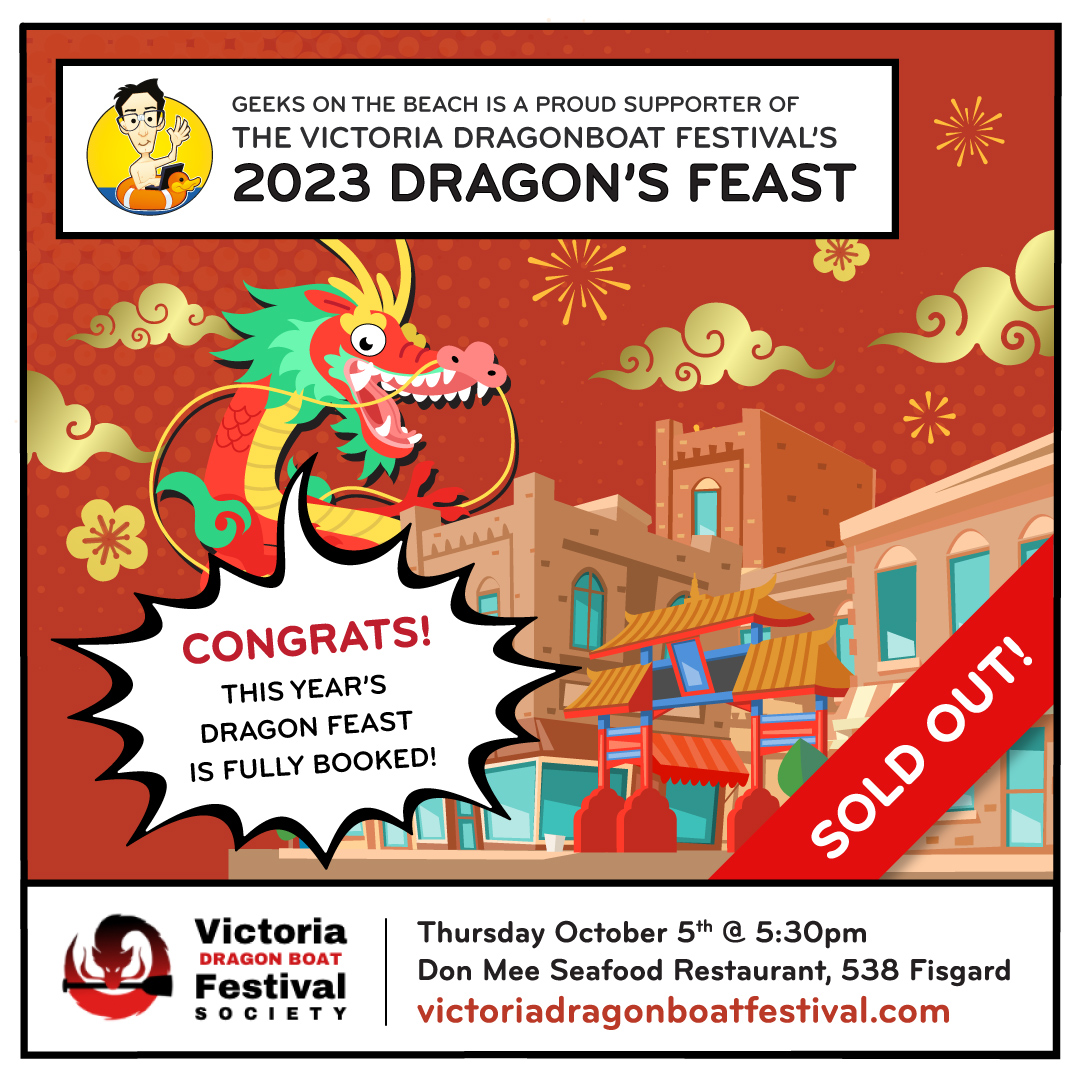 GeeksOnTheBeach's tweet photo. Geeks on the Beach are absolutely thrilled to announce that the 2023 Dragon's Feast, brought to you by the Victoria Dragonboat Festival Society and Don Mee Seafood restaurant, has officially SOLD OUT!  We’re so excited for the feast. See you on Thursday!

https://t.co/GxZo9UNffw https://t.co/BRHkQOVNwE