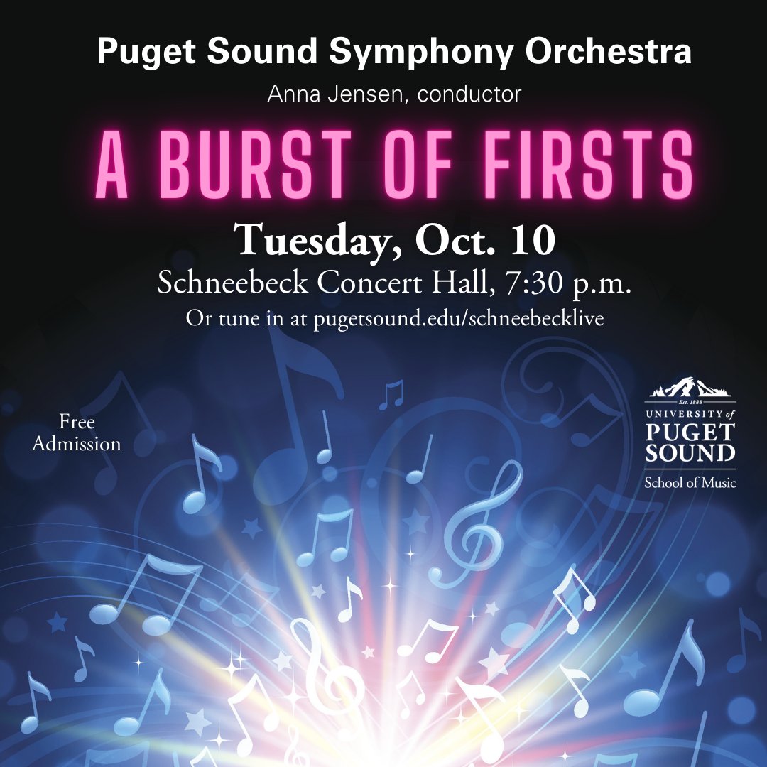 PugetSoundMusic's tweet photo. The Puget Sound Symphony Orchestra conducted by Anna Jensen presents “A Burst of Firsts,” its first fall concert with works representing “firsts” by Glinka, Walker, and Beethoven! We hope to see you in Schneebeck Concert Hall for a wonderful evening of music! https://t.co/xoKz8FmcLK