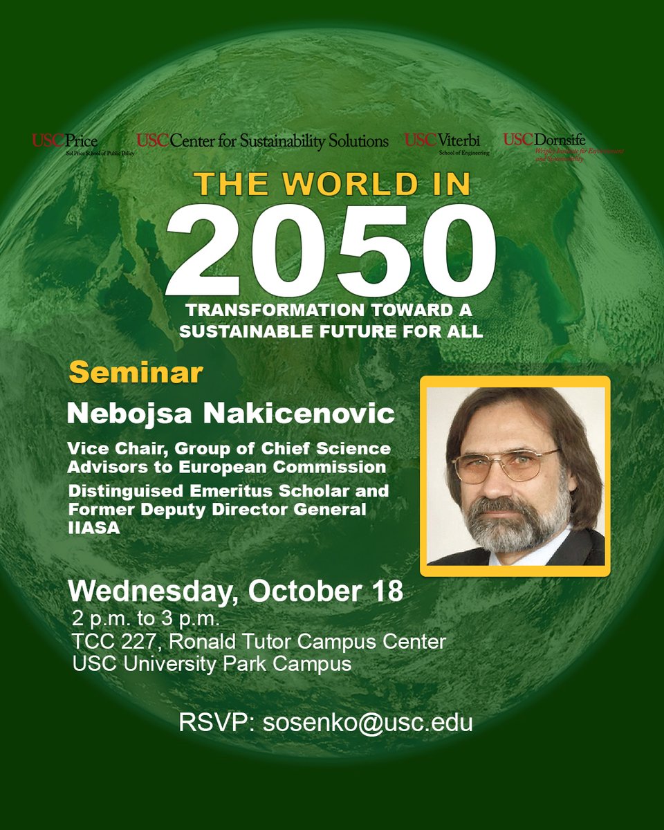 Registration now open!! Join Nebojsa Nakicenovic on 10/18 for The World in 2050: Transformation Toward a Sustainable Future for All. Details > sustainabilitysolutions.usc.edu/seminar-the-wo… <a href="/USCPrice/">USC Price School</a> <a href="/USC/">USC</a> <a href="/USCViterbi/">USC Viterbi School</a> <a href="/USCWrigley/">Wrigley Institute for Environment & Sustainability</a> <a href="/GreenUSC/">USC Sustainability</a>