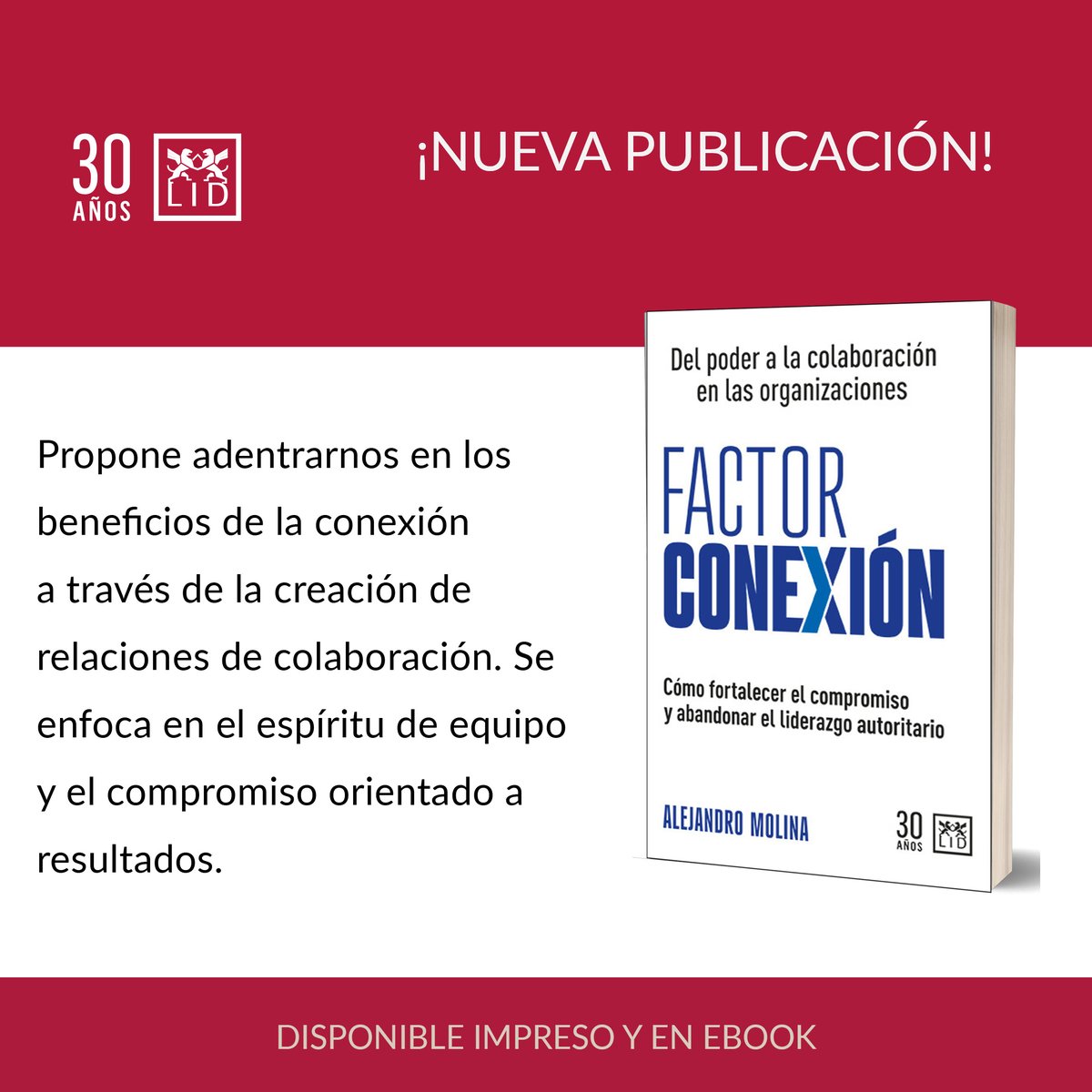 LIDEditorialMex's tweet photo. Disponible en: Gandhi, El Sótano, Amazon, El Péndulo  #Colaboración #Equipo #Éxito #FactorConexión #liderazgo #compromiso #relacioneslaborales. Más información del libro: https://t.co/GizVn3j3xU  Adquiere el libro: https://t.co/PhFfhBBxtZ https://t.co/TyaubkTivM