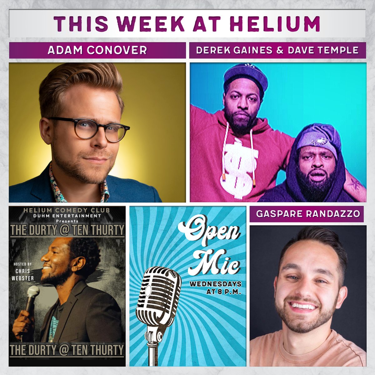 This Week at Helium | Open Mic Night, The Durty @ Ten Thurty, Gaspare Randazzo, <a href="/Derek1Gaines/">Derek Gaines</a> &amp; <a href="/ImDaveTemple/">Dave Temple</a> in The Garage + <a href="/adamconover/">Adam Conover</a> headlines the weekend! 
Grab tickets here: bit.ly/2JefsF0