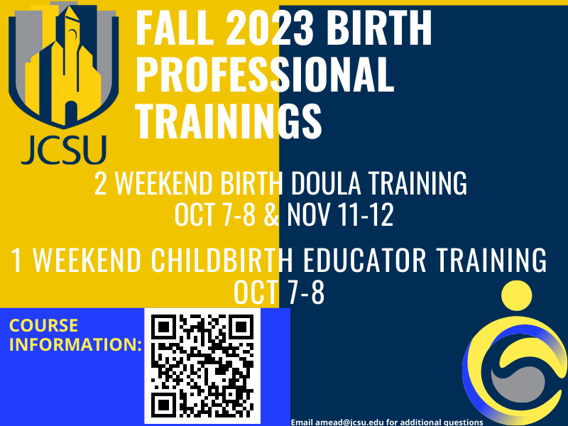 Become a Childbirth Educators &amp; a Doula! It's not too late to register. #JCSU #BIRTHEQUITY #Doulatraining #childbirtheducatortraining
