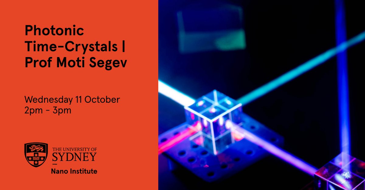 Sydney Nano (@sydneynano) on Twitter photo Join us & <a href="/IPOS_Sydney/">IPOS Photonics</a> on Wed 11 Oct, 2 pm - 3 pm to explore Photonic Time Crystals with Prof. Moti Segev Technion from the Israel Institute of Technology.
Register here: bit.ly/3F2jCNY
#Photonics #TimeCrystals #Innovation 🚀 Join us & <a href="/IPOS_Sydney/">IPOS Photonics</a> on Wed 11 Oct, 2 pm - 3 pm to explore Photonic Time Crystals with Prof. Moti Segev Technion from the Israel Institute of Technology.
Register here: bit.ly/3F2jCNY
#Photonics #TimeCrystals #Innovation 🚀