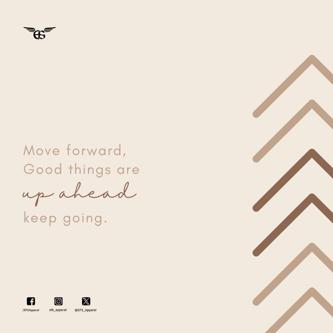 EFS_Apparel's tweet photo. Move forward, Good things are Up ahead, Keep going.
#Tuesday #Reminder #Motivation #EFSApparel https://t.co/Ldji2i04Oz