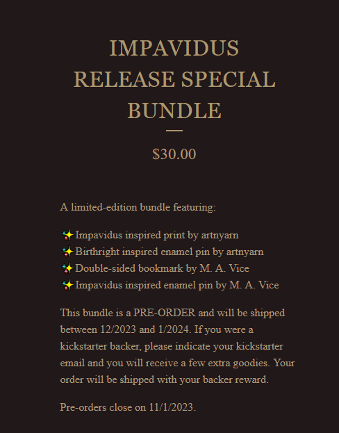 1mpavidus's tweet image. Did you miss getting the exclusive backer bundle for IMPAVIDUS during the Kickstarter? Not to worry! From now until 11/1/23 you can pre-order the bundle to receive these items when the book releases this winter!
impaviduscycle.bigcartel.com/product/impavi…