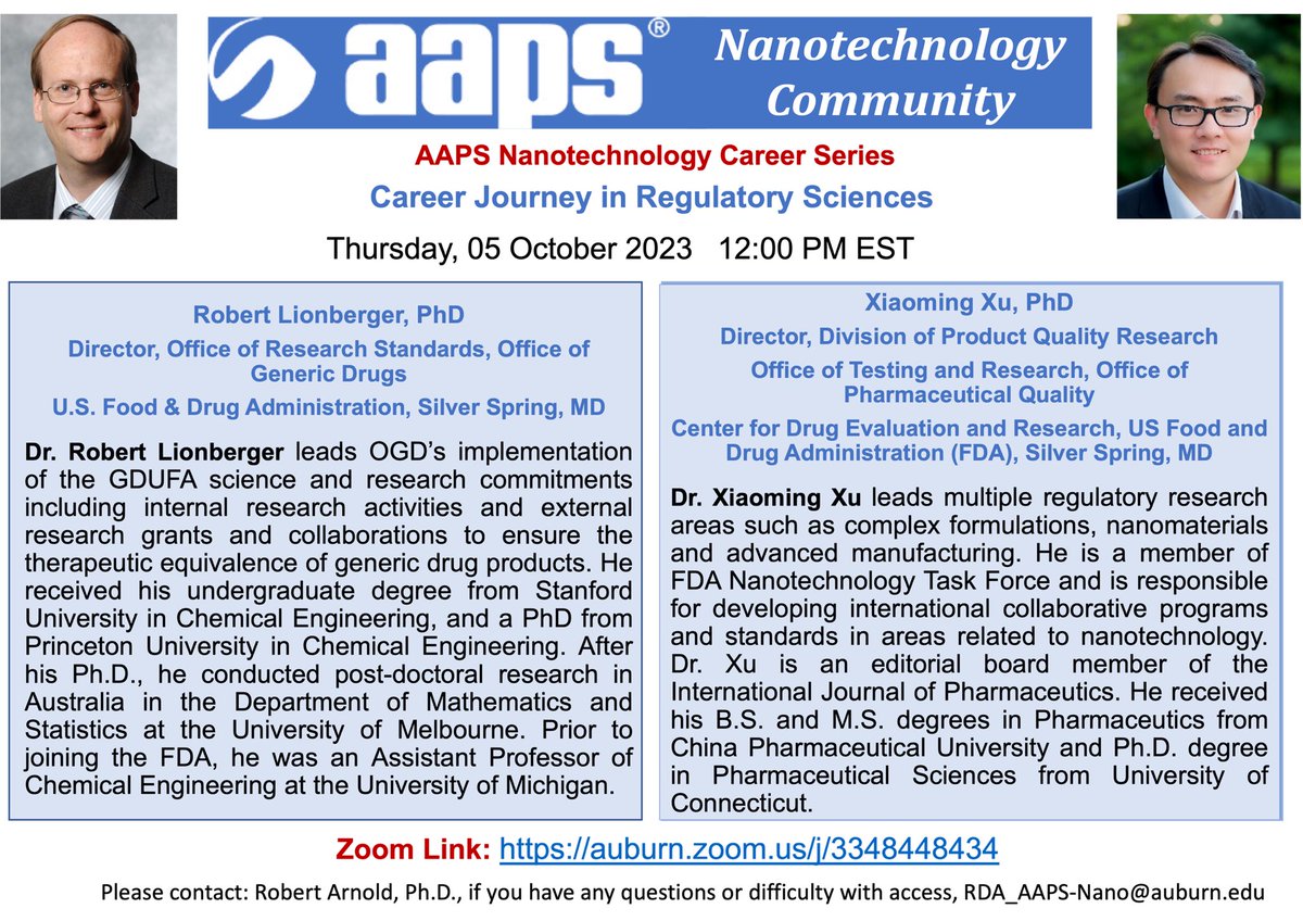 American Association of Pharmaceutical Scientists (AAPS) | @aapscomms Career Development Webinar Announcement: Career Journey in Regulatory Science with Robert Lionberger and Xiaoming Xu.  Thurs 5th Oct 12 pm EST. The zoom link is open for all to attend: auburn.zoom.us/j/3348448434