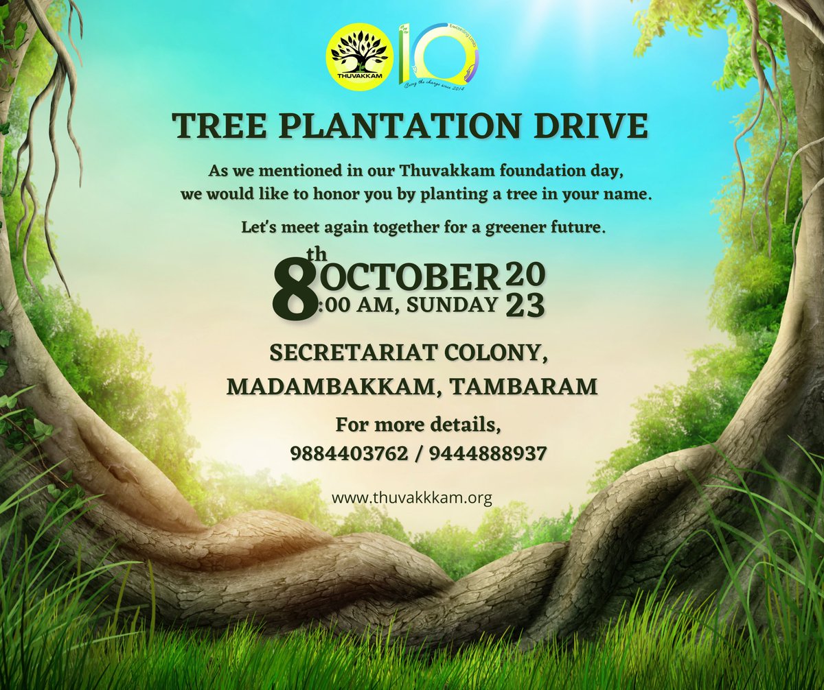 Thuvakkam's tweet photo. As we mentioned in our Thuvakkam foundation day, we would like to honor you by planting a tree in your name. 

Join us on 8th October 2023, Sunday at 8.00 AM in Madambakkam, Tambaram for a Mass tree plantation drive with Thuvakkam.

Register at https://t.co/LyvjXdP4W8 https://t.co/VEmKQuaU7T