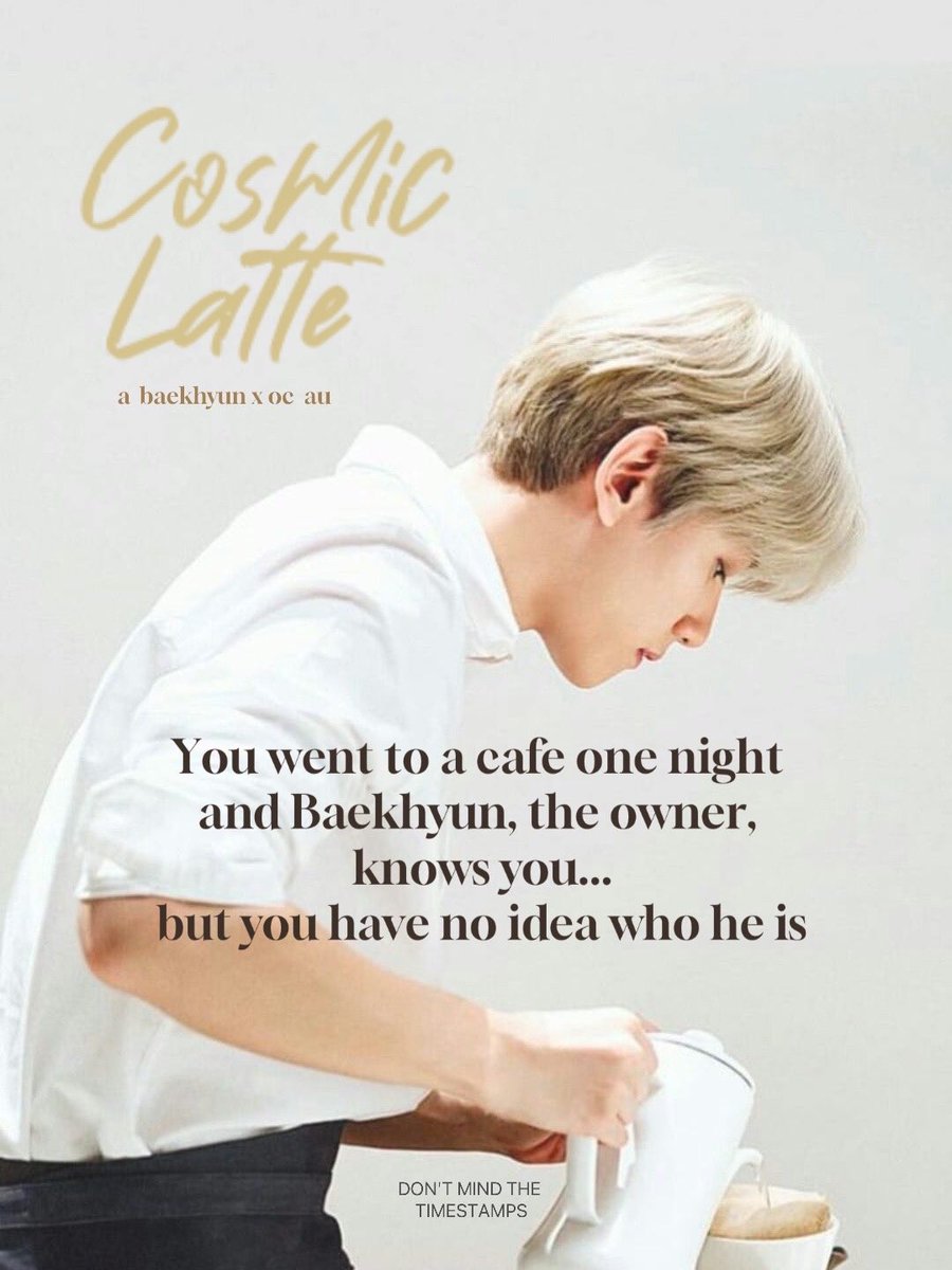 eripovs's tweet photo. cosmic latte ☕️
— a baekhyun x oc au https://t.co/xWpAqzPR6k