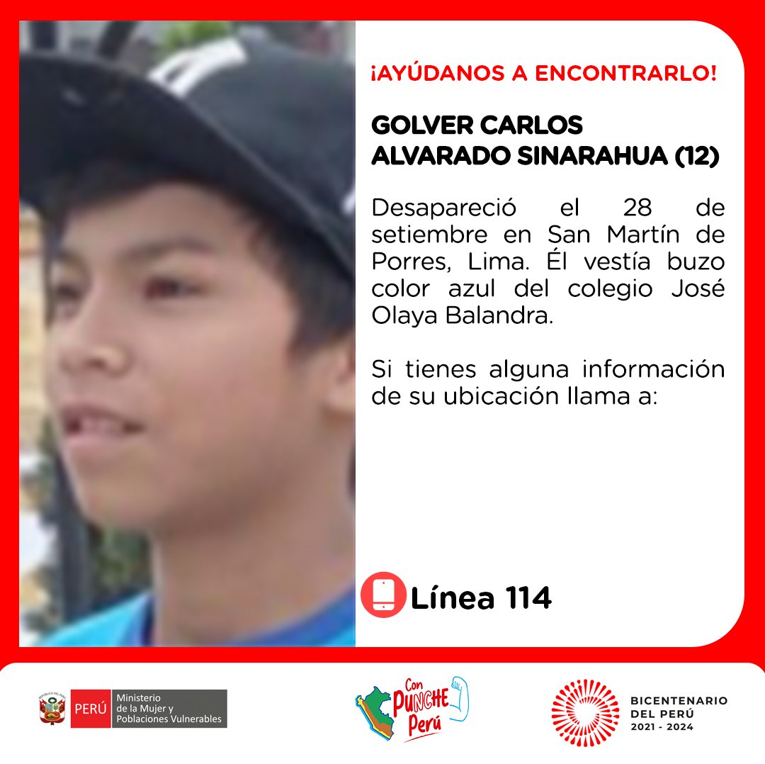 🚨¡Ayúdanos a encontrarlo! Golver Carlos Alvarado Sinarahua (12) desapareció el 28 de setiembre en San Martín de Porres, Lima. Él vestía buzo color azul del colegio José Olaya Balandra.
Si tienes alguna información de su ubicación, llama a la ☎️ #Línea114