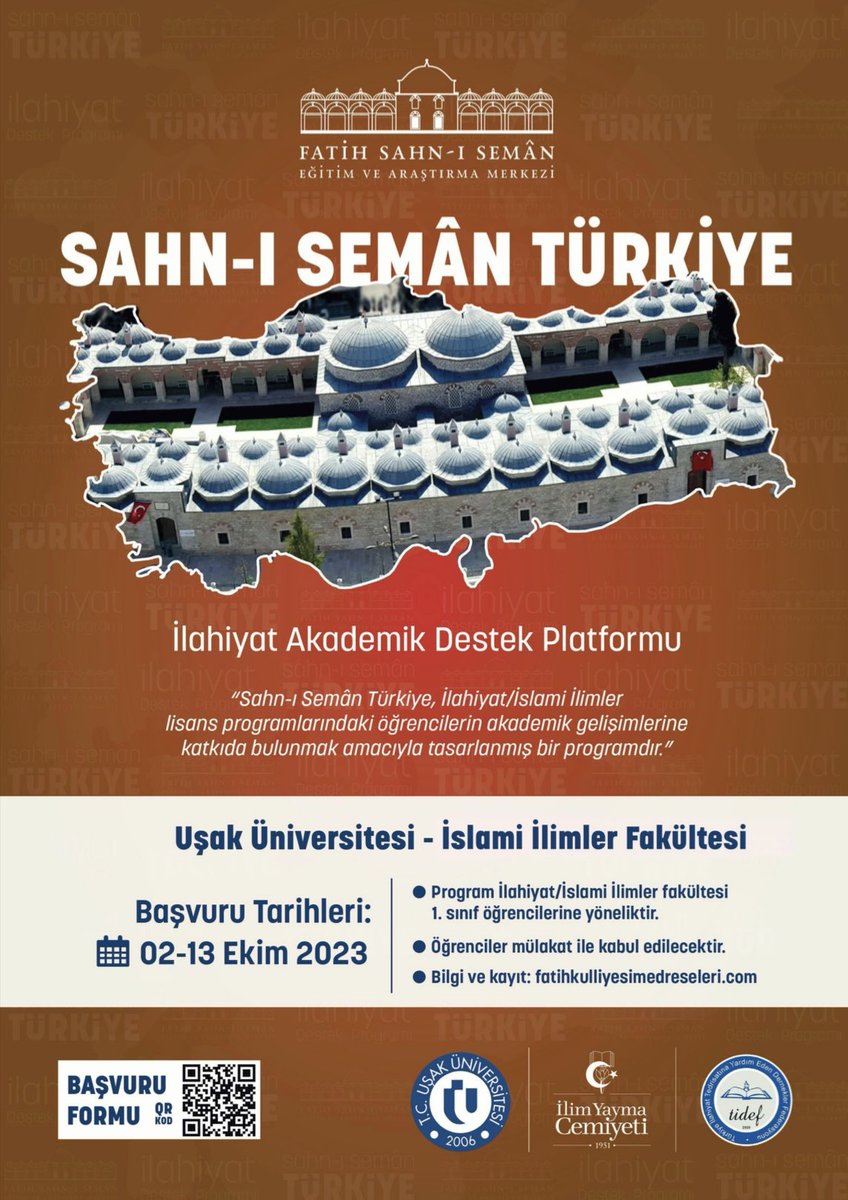 Uşak Üniversitesi İslami İlimler Fakültesi 1. Sınıf öğrencilerimizin başvurabileceği SAHN-I SEMAN TÜRKİYE - İLAHİYAT AKADEMİK DESTEK PLATFORMU'nun başvuruları başlamıştır.  

Başvuru Tarihleri: 02-13 Ekim 2023