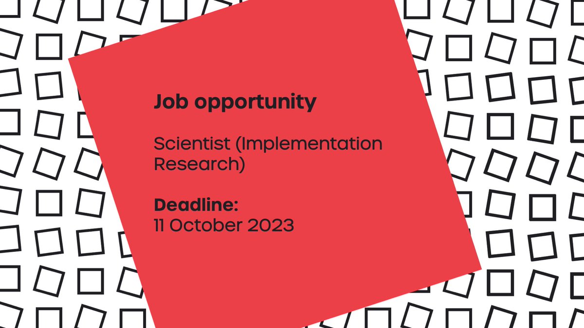 New job opportunity! We're recruiting a Scientist (Implementation Research). Find out more and apply (before 11 Oct) > careers.who.int/careersection/…