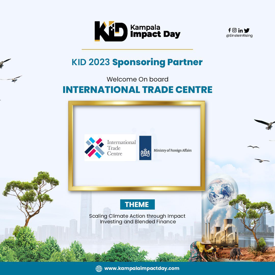 EinsteinRising's tweet photo. With a resounding virtual applause, we're thrilled to announce International Trade Centre @ITCnews under the  Netherlands Trust Fund (V) Uganda (NTFV) as a sponsoring partner for The 𝟐𝟎𝟐𝟑 𝐊𝐚𝐦𝐩𝐚𝐥𝐚 𝐈𝐦𝐩𝐚𝐜𝐭 𝐃𝐚𝐲! 

#KID2023
#SponsoringPartner
#ScalingClimateAction https://t.co/gvLhFPMkMz
