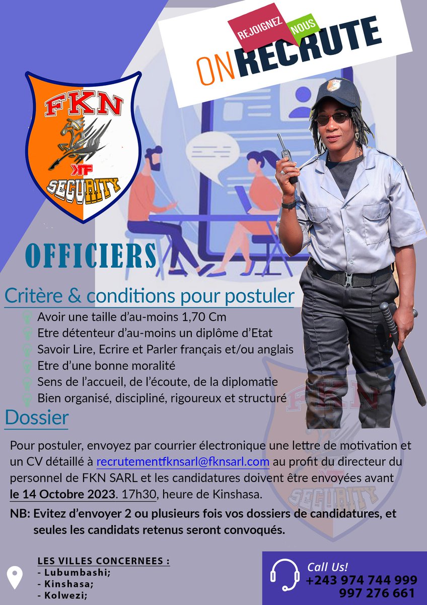 FknSarl_linked's tweet photo. Bonjours à tous, Nous recrutons des agents de sécurité uniquement dans les villes ci-après : Lubumbashi, Kolwezi, Kinshasa, Envoyez-nous votre candidature à l'adresse suivante tout en tenant compte des critères requis:

recrutementfknsarl@fknsarl.com https://t.co/BcQ1EGSe1I