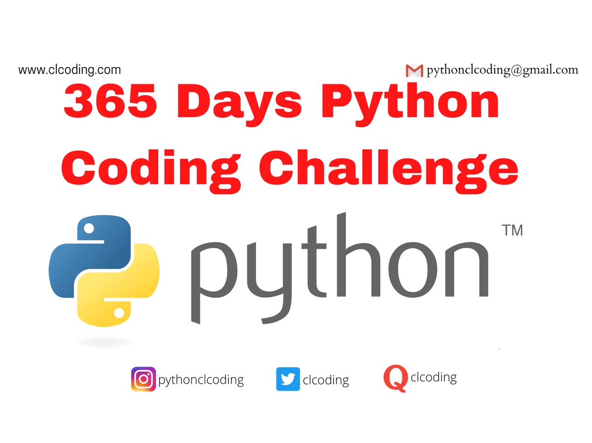 clcoding's tweet photo. Free 365 days Python Coding Challenge https://t.co/4jx7lFxmIA https://t.co/9HMMREkgtf