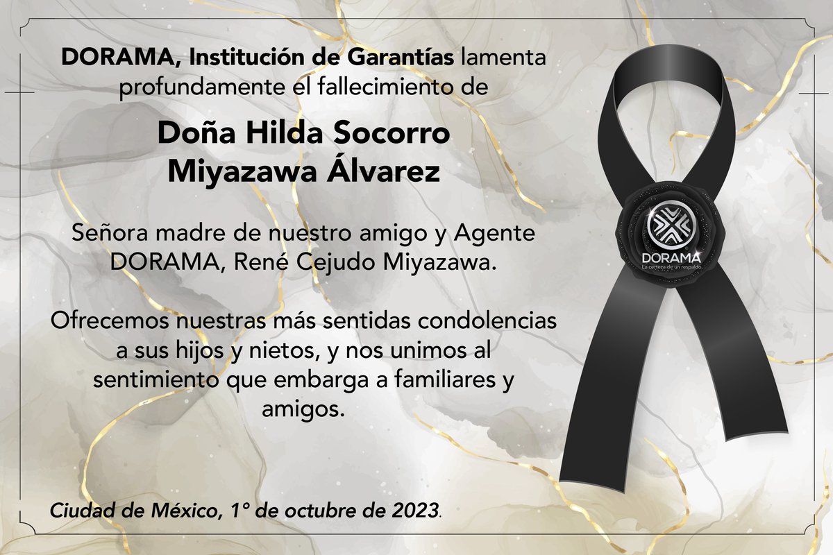 DoramaGarantias's tweet photo. Nos unimos a la pena que embarga a la familia Cejudo Miyazawa, por el sensible fallecimiento de Doña Hilda Socorro Miyazawa Álvarez, madre de nuestro #AgenteDorama René Cejudo Miyazawa. #QEPD #Esquela https://t.co/LIWGQhBp1B